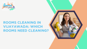 room cleaning in vijayawada