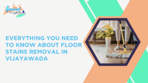 floor stain removal in vijayawada